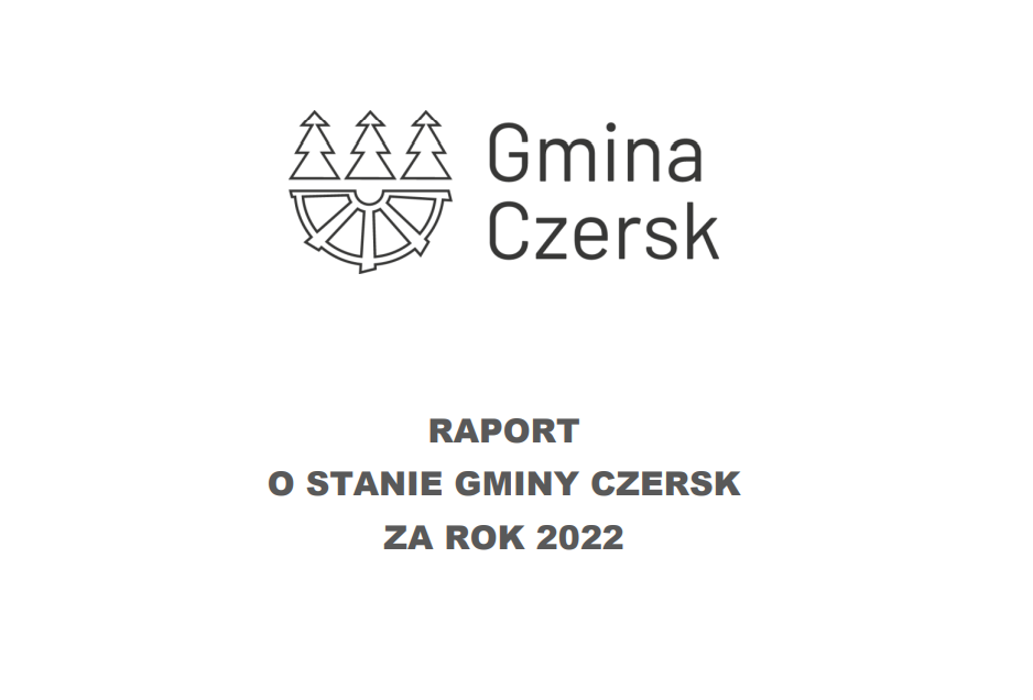 Raport o stanie Gminy Czersk za 2022 r. 