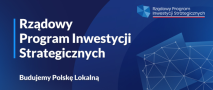 Rządowy Program Inwestycji Strategicznych edycja 8 – dofinansowanie dla zadań realizowanych w gminie Czersk